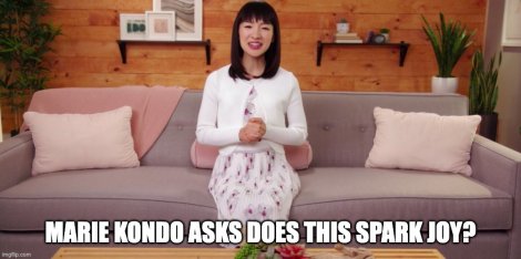 A meme to explain RevOps Data quality and Marie Kondo sitting on a couch asking if it sparks joy.