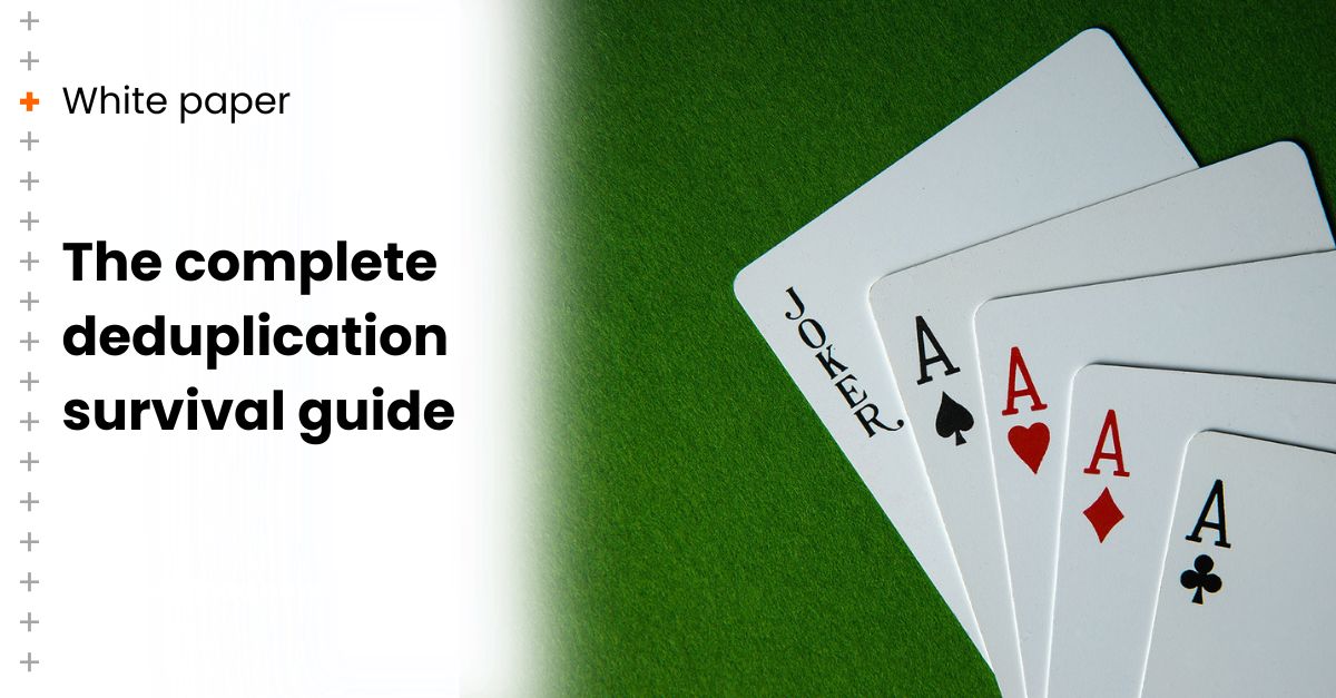 The complete deduplication survival guide